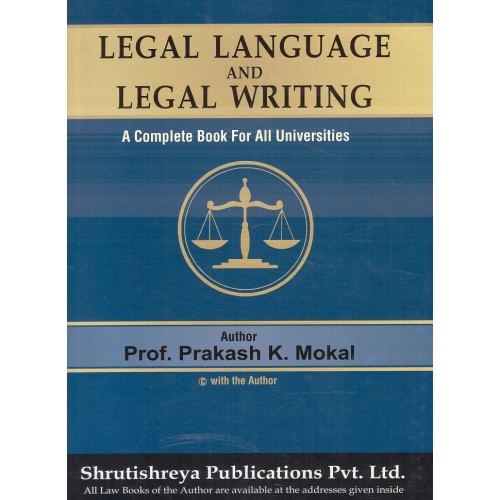 Shrutishreya Publication's Legal Language & Legal Writing for LL.B By Prof. Prakash K. Mokal